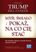 Myśl śmiał... - Donald J. Trump, Bill Zakner -  books from Poland
