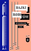 polish book : Bajki robo... - Stanisław Lem