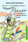 Zobacz : Wpadki wyp... - Andrzej Janusz Mierzejewski