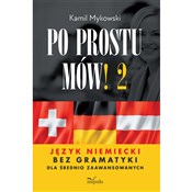 Polska książka : Po prostu ... - Kamil Mykowski