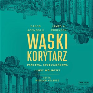 Picture of [Audiobook] Wąski korytarz Państwa, społeczeństwa i losy wolności
