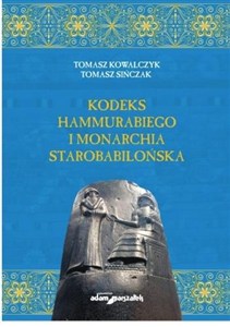 Obrazek Kodeks Hammurabiego i monarchia starobabilońska