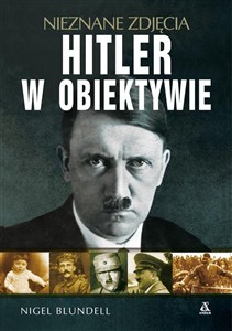 Obrazek Hitler w obiektywie – nieznane zdjęcia