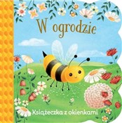 polish book : W ogrodzie... - Ginger Swift, Katya Longhi (ilustr.)