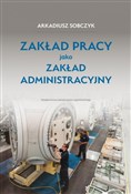 Zakład pra... - Arkadiusz Sobczyk -  books in polish 