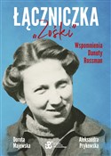 Łączniczka... - Dorota Majewska, Aleksandra Prykowska -  Polish Bookstore 