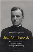 Książka : Józef Andr... - Stanisława Bogdańska