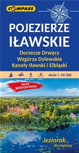 Picture of Pojezierze Iławskie mapa laminowana Dorzece Drwęcy, Wzgórza Dylewskie, Kanały Iławskie i Elbląski