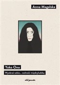 Yoko Ono W... - Anna Magalska -  books from Poland