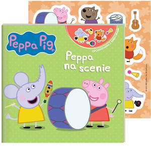 Obrazek Peppa Pig. Opowiadania z naklejkami Peppa na scenie