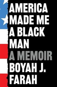 Picture of America Made Me a Black Man