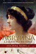 Agrypina C... - Michał Kubicz -  Polish Bookstore 