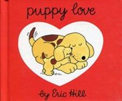 Puppy Love... - Eric Hill - Ksiegarnia w UK