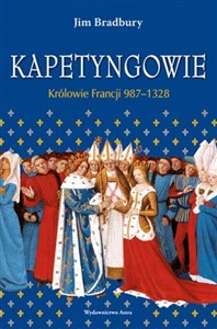 Obrazek Kapetyngowie. Królowie Francji 987-1328 w.2020