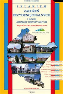 Obrazek Szlakiem założeń rezydencjonalnych i innych atrakcji turystycznych województwa podkarpackiego