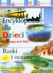 Picture of Rzeki i oceany Encyklopedia dla dzieci
