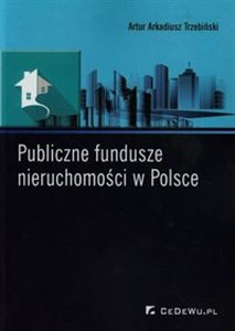 Picture of Publiczne fundusze nieruchomości w Polsce