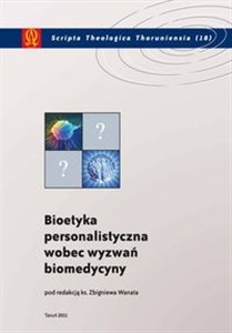 Picture of Bioetyka personalistyczna wobec wyzwań biomedycyny