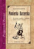 Pionierska... - Władysław Nekrasz -  Książka z wysyłką do UK