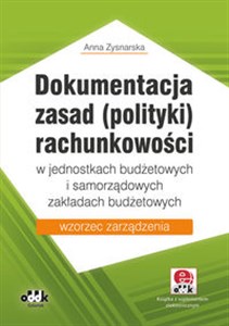 Obrazek Dokumentacja zasad (polityki) rachunkowości w jednostkach budżetowych i samorządowych zakładach budżetowych wzorzec zarządzenia