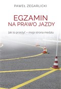 Zobacz : Egzamin na... - Paweł Zegarlicki