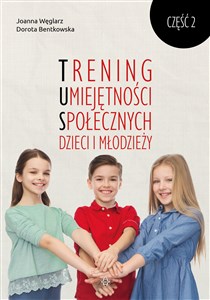 Picture of Trening Umiejętności Społecznych dzieci i młodzieży Część 2