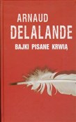 Bajki pisa... - Arnaud Delalande -  foreign books in polish 