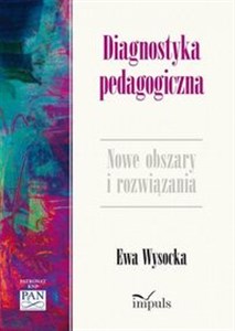 Picture of Diagnostyka pedagogiczna Nowe obszary i rozwiązania metodologiczne
