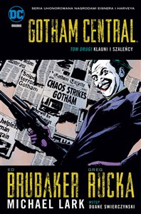 Obrazek Gotham Central Tom 2 Klauni i szaleńcy