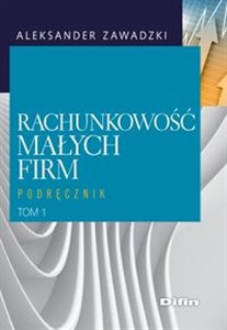 Picture of Rachunkowość małych firm Tom 1 Podręcznik