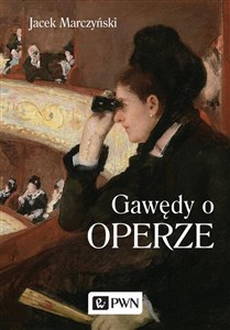 Obrazek Gawędy o operze