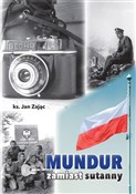 Mundur zam... - Jan Zając -  Książka z wysyłką do UK