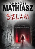 Szlam - Andrzej Mathiasz -  books from Poland