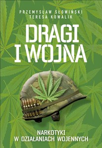 Obrazek Dragi i wojna Narkotyki w działaniach wojennych