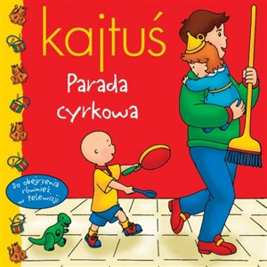 Obrazek Kajtuś parada cyrkowa