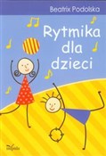 Rytmika dl... - Beatrix Podolska -  Polish Bookstore 