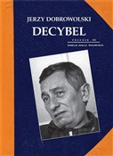 Decybel - Jerzy Dobrowolski -  Książka z wysyłką do UK