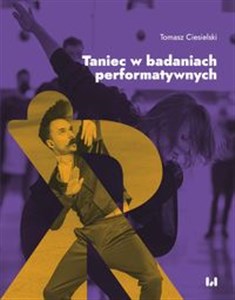 Picture of Taniec w badaniach performatywnych