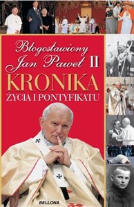 Picture of Jan Paweł II Kronika życia i pontyfikatu