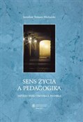 polish book : Sens życia... - Jarosław Tomasz Michalski