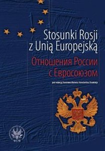 Picture of Stosunki Rosji z Unią Europejską