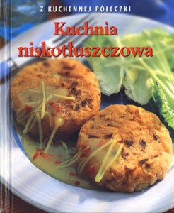 Picture of Kuchnia niskotłuszczowa. Z kuchennej półeczki