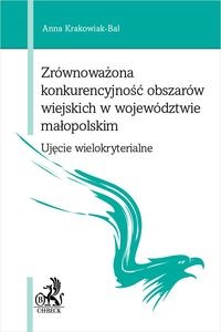 Picture of Zrównoważona konkurencyjność obszarów wiejskich w województwie małopolskim Ujęcie wielokryterialne