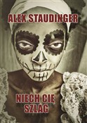 polish book : Niech cię ... - Alex Staudinger