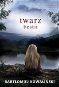 Twarz best... - Bartłomiej Kowaliński -  Polish Bookstore 