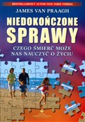 Niedokończ... - James Praagh -  Polish Bookstore 