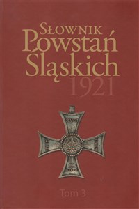 Picture of Słownik Powstań Śląskich 1921 Tom 3