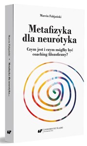 Picture of Metafizyka dla neurotyka