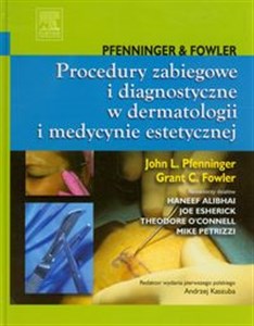 Picture of Procedury zabiegowe i diagnostyczne w dermatologii i medycynie estetycznej