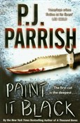 Paint It B... - P.J. Parrish - Ksiegarnia w UK
